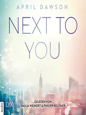 cover image of Next to You--Up-All-Night-Reihe, Teil 2